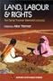 Land, Labour and Rights: Ten Daniel Thorner Memorial Lectures (Anthem South Asian Studies)