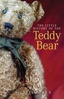 The Little History of the Teddy Bear
