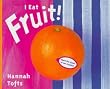 I Eat Fruit!: Language Resource (Things I Eat!)