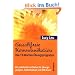 Gewaltfreie Kommunikation. Das 13-Wochen-�bungsprogramm: Ein praktischer Leitfaden f�r �bungsgruppen, Selbststudium und GFK-Kurse