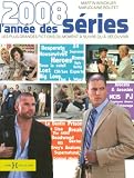 Revue Hors Collection  / L'année des séries 2008 : Les plus grandes fictions du moment à suivre ou à découvrir