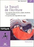 Le travail de l\'écriture
