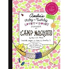 Amelia's Itchy-Twitchy, Lovey-Dovey Summer at Camp Mosquito