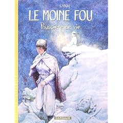 L'integrale Le moine fou, tome 2 : Poussi�re de vie (tomes 6 � 10)