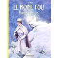 L'integrale Le moine fou, tome 2 : Poussi�re de vie (tomes 6 � 10)