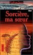 Sorci�re ma soeur