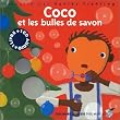 Coco et les Bulles de savon (1 livre + 1 CD audio)