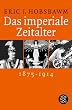 Das imperiale Zeitalter. 1875 - 1914