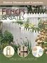 Better homes and Gardens: Fences & Gates A Do-It-Yourself Guide to Design and construction