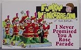 I Never Promised You a Rose Parade