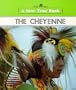 The Cheyenne (New True Books: American Indians)