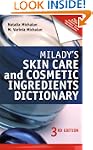 Milady's Skin Care and Cosmetic Ingre...