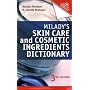 Milady's Skin Care and Cosmetic Ingredients Dictionary (Milady's Skin Care and Cosmetics Ingredients Dictionary)