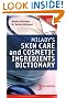 Milady's Skin Care and Cosmetic Ingredients Dictionary