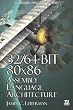 32/64-Bit 80x86 Assembly Language Architecture
