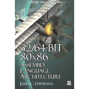 32/64-Bit 80x86 Assembly Language Architecture