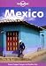Mexico. From Copper Canyon to Cichen Itza (Lonely Planet Mexico)