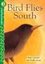 Bird Flies South, Level 2 (Lightning Readers: Level 2)