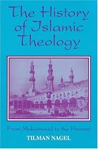 The History of Islamic Theology (Princeton Series on the Middle East) (Princeton Series on the Middle East)