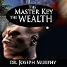 The Master Key to Wealth