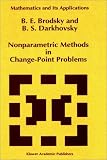 Nonparametric Methods in Change Point Problems (Mathematics and Its Applications)