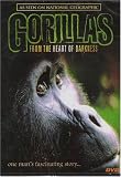  : Gorillas - From the Heart of Darkness