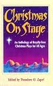 Christmas on Stage: An Anthology of Royalty-Free Christmas Plays for All Ages