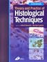 Theory and Practice of Histological Techniques