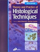 Theory and Practice of Histological Techniques, 5e Theory and Practice of Histological Techniques, 5e