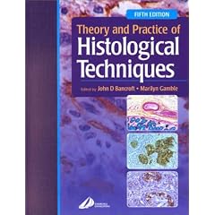 Theory and Practice of Histological Techniques