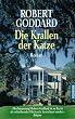 Die Krallen der Katze. Roman.