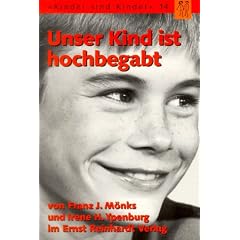 Unser Kind ist hochbegabt. Ein Leitfaden f�r Eltern und Lehrer