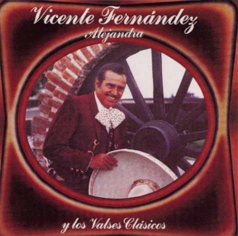 Vicente Fernandez - Alejandra Lyrics - Zortam Music