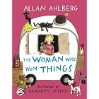 The Woman Who Won Things by Allan Ahlberg and Katharine McEwan