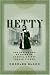 Book Hetty: The Genius and Madness of America's First Female Tycoon