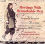 Meetings With Remarkable Men