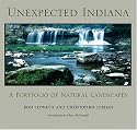 Unexpected Indiana: A Portfolio of Natural Landscapes (Quarry Books)