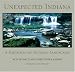 Unexpected Indiana: A Portfolio of Natural Landscapes (Quarry Books)