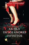 La isla de los amores infinitos (Vintage Espanol) (Spanish Edition)