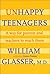 Unhappy Teenagers: A Way for Parents and Teachers to Reach Them