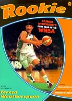 Rookie: A First Year With The Wnba