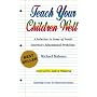 Teach Your Children Well: A Solution to Some of North America's Educational Problems