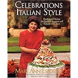 Celebrations Italian Style: Recipes and Menus for Special Occasions and Seasons of the Year Mary Ann Esposito, Tomie dePaola and Bill Truslow