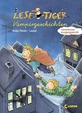 Lesetiger Vampirgeschichten - Vereinfachte Ausgangsschrift - Katja Reider