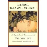 Sleeping, Dreaming, and Dying: An Exploration of Consciousness
