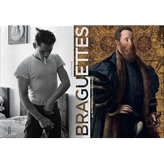 Braguettes : Une histoire du v�tement et des moeurs