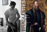 Braguettes : Une histoire du v�tement et des moeurs
