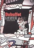 Revue Gallimard  / Dubuffet : Le Monde de l'Hourloupe