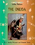 The Oneida (Indian Nations (Austin, Tex.).)