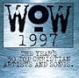 Wow 1997: The Year's 30 Top Christian Artists & Songs [ECD]